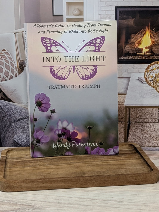 Into The Light Trauma To Triumph